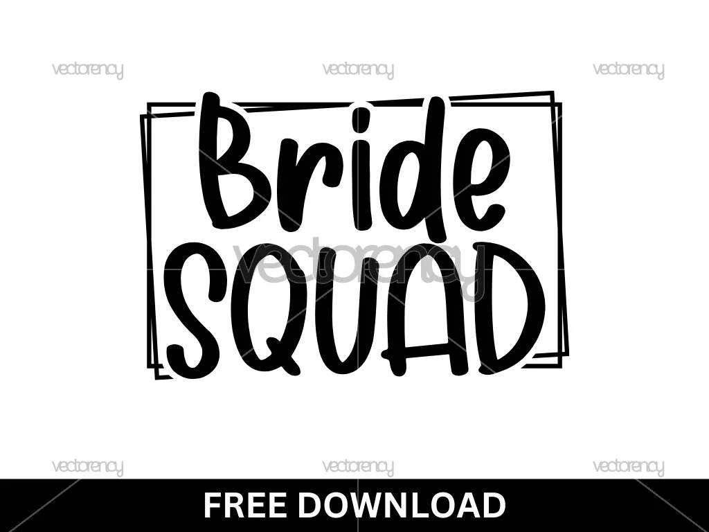 Free Bride Squad SVG Image