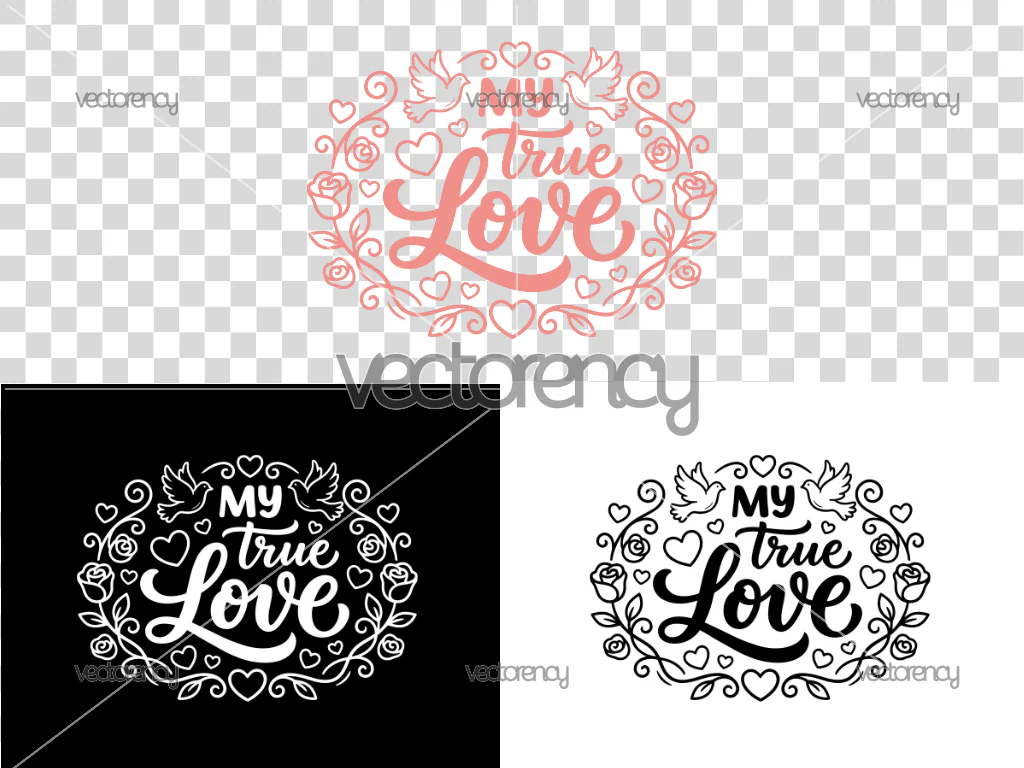 My True Love SVG Cricut Cut File Valentine Design