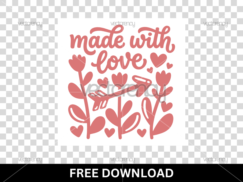 Made With Love SVG Cricut Free Download