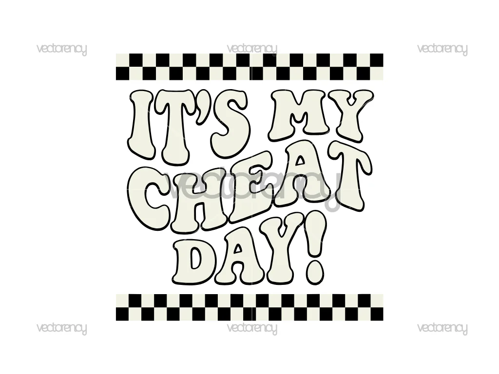 It’s My Cheat Day SVG Vector Image PNG