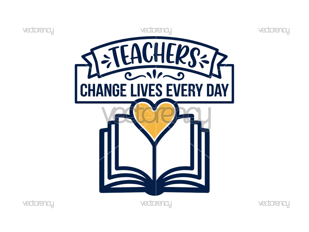 Teacher Change Lives Every Day SVG PNG Image