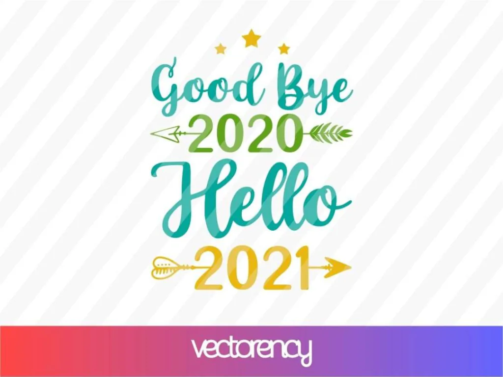 Good Bye 2020 Hello 2021 SVG