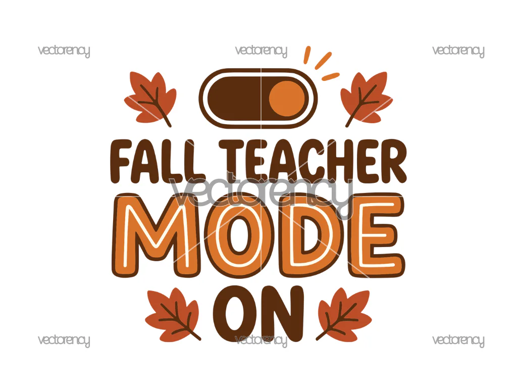 Fall Teacher Mode On