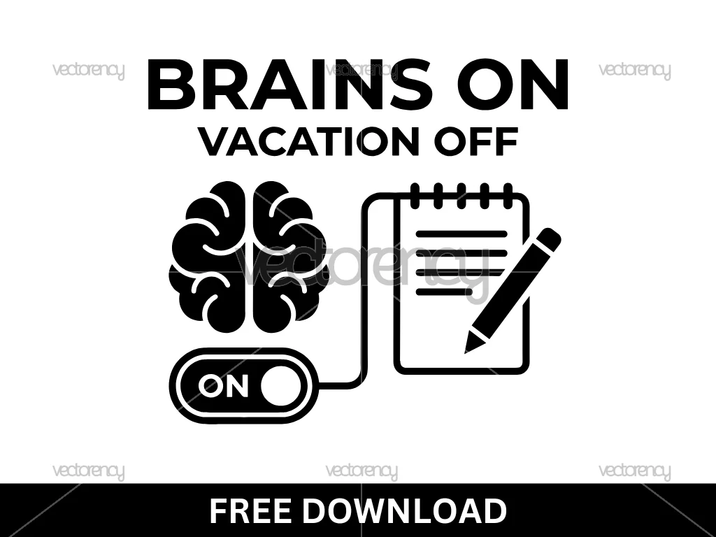 Brains On Vacation Off SVG Back to School Cricut Free Download