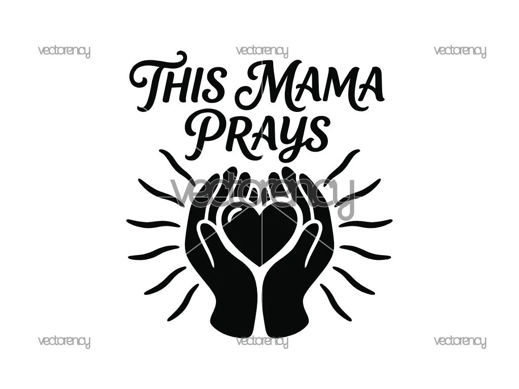 This Mama Prays SVG