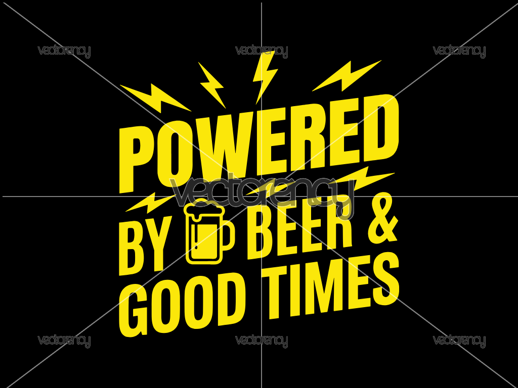 Powered By Beer And Good Times PNG SVG DXF EPS Vector