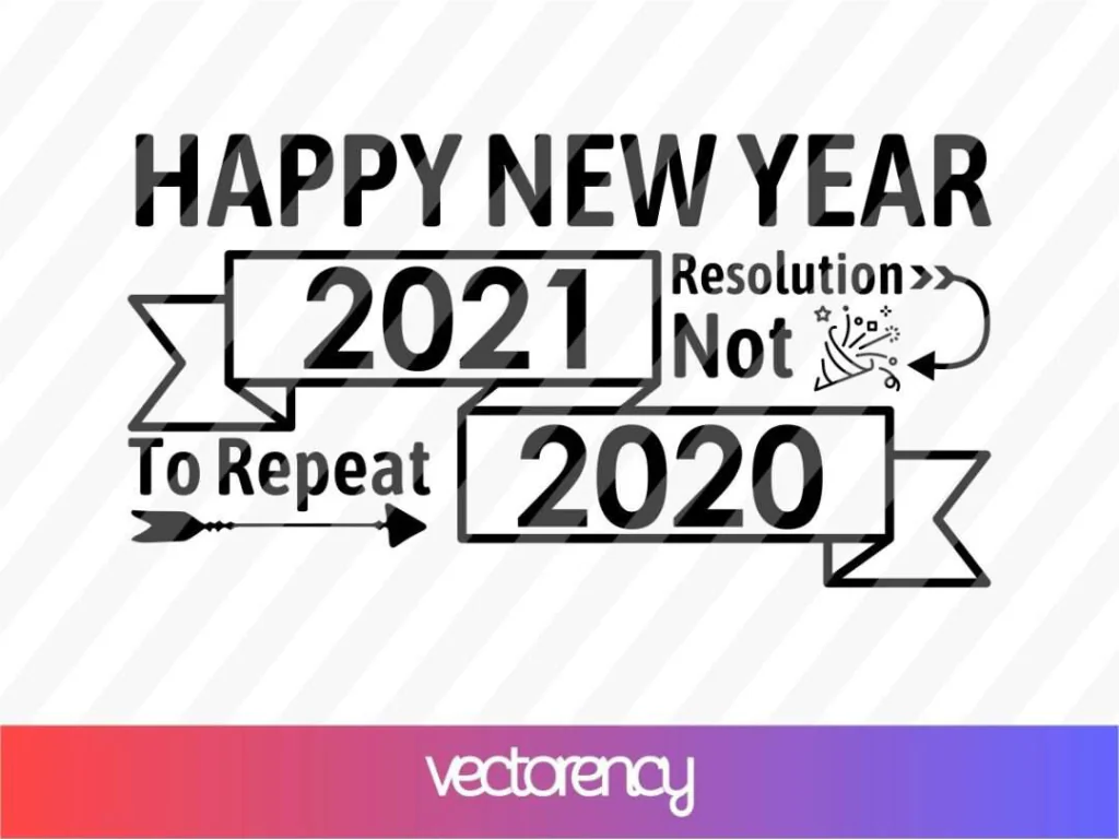 Happy New Year 2021 SVG Cut File