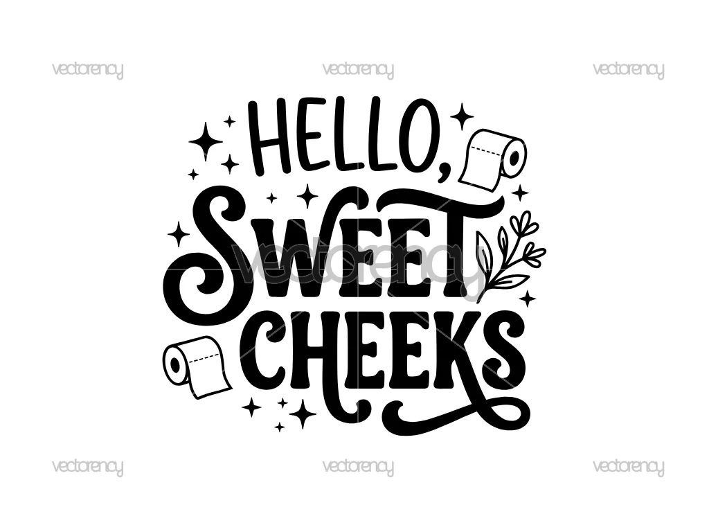Hello Sweet Cheeks Sign PNG Design SVG