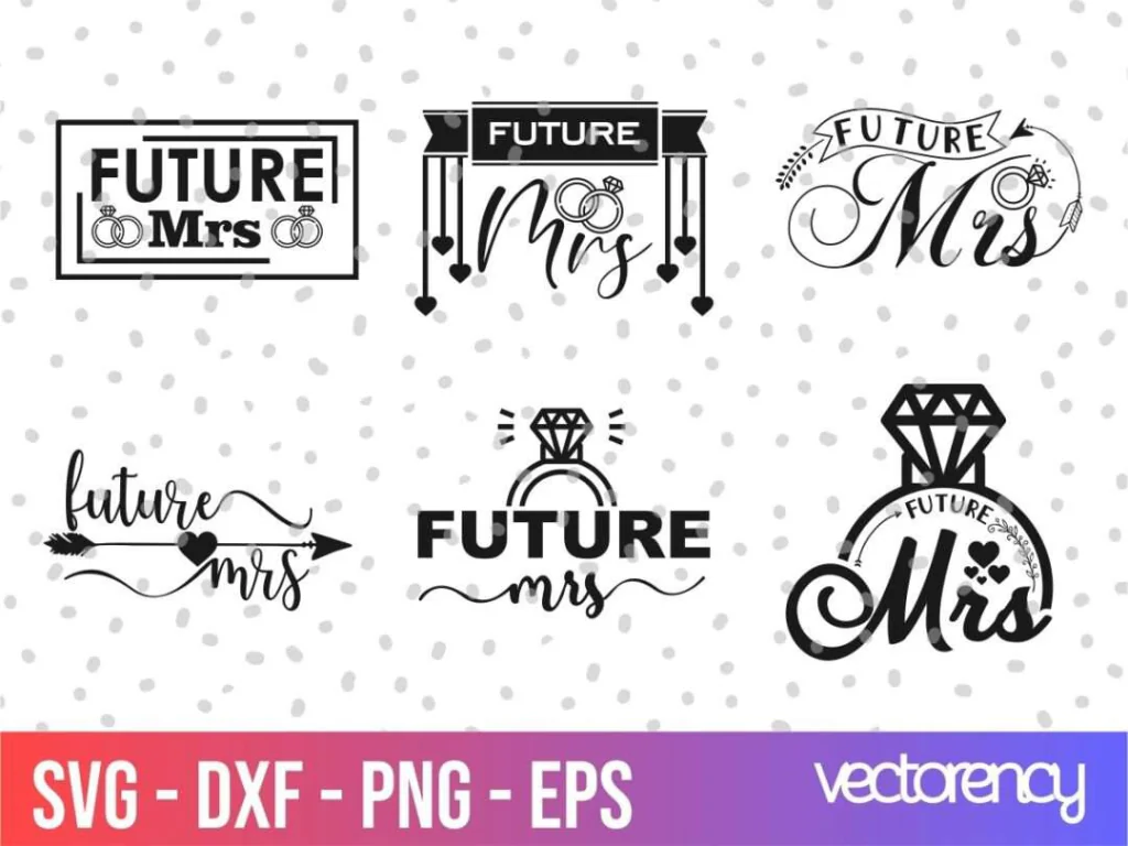 Future Mrs SVG Cut File