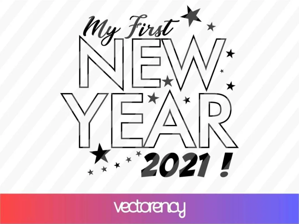 My First New Year 2021 SVG