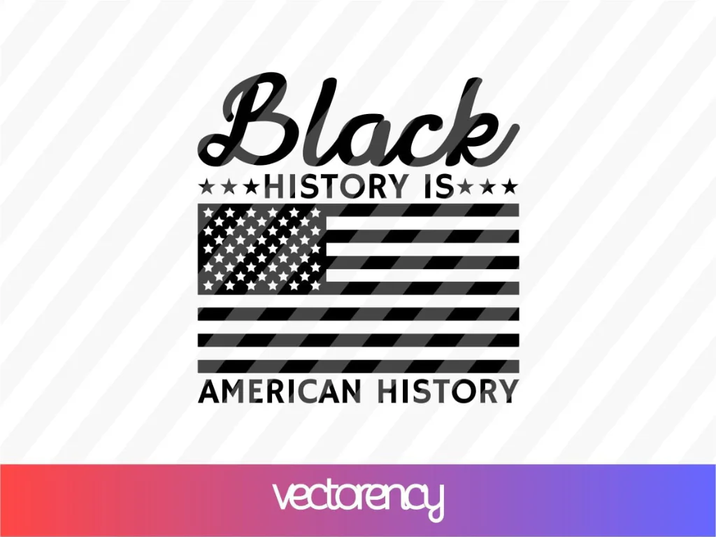 Black History is American History SVG