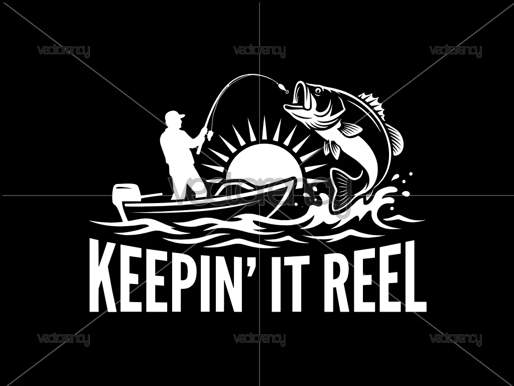 Keepin It Reel Fishing Cricut Design SVG PNG EPS