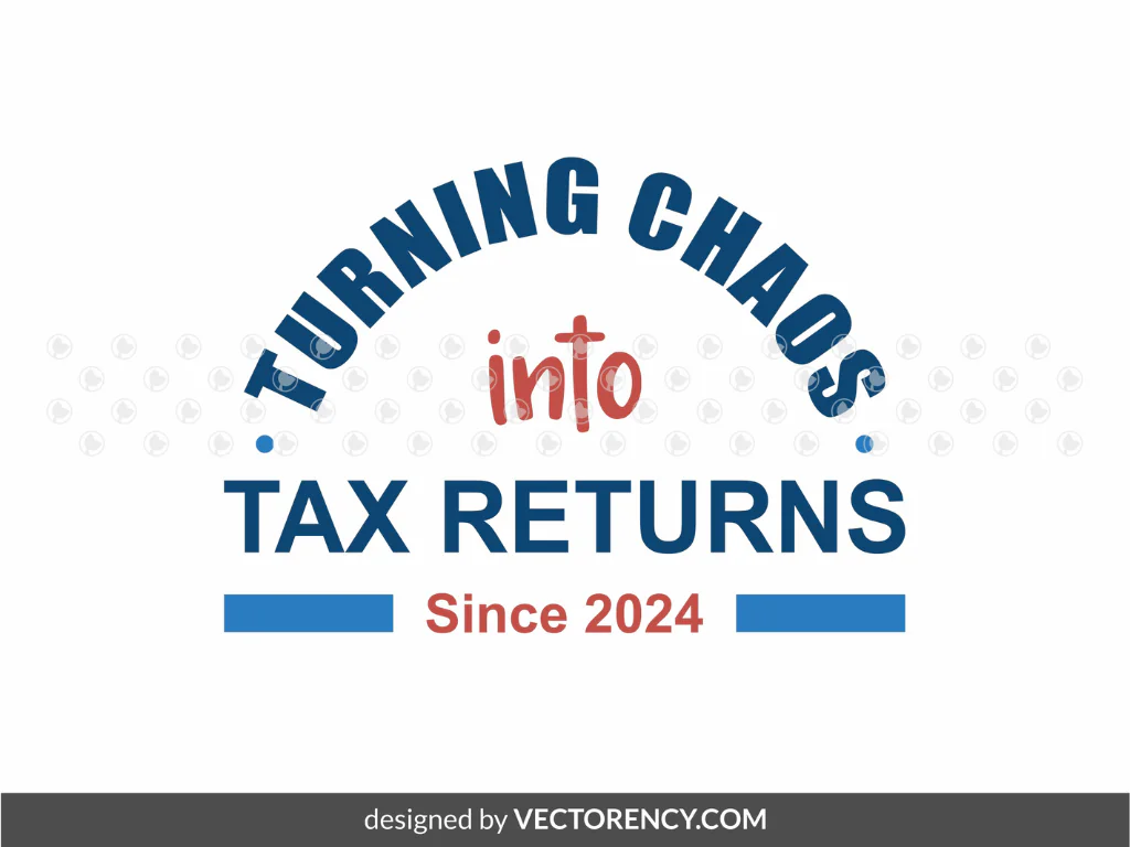 Turning Chaos into Tax Returns Since 2024, Accountant T-Shirt Design