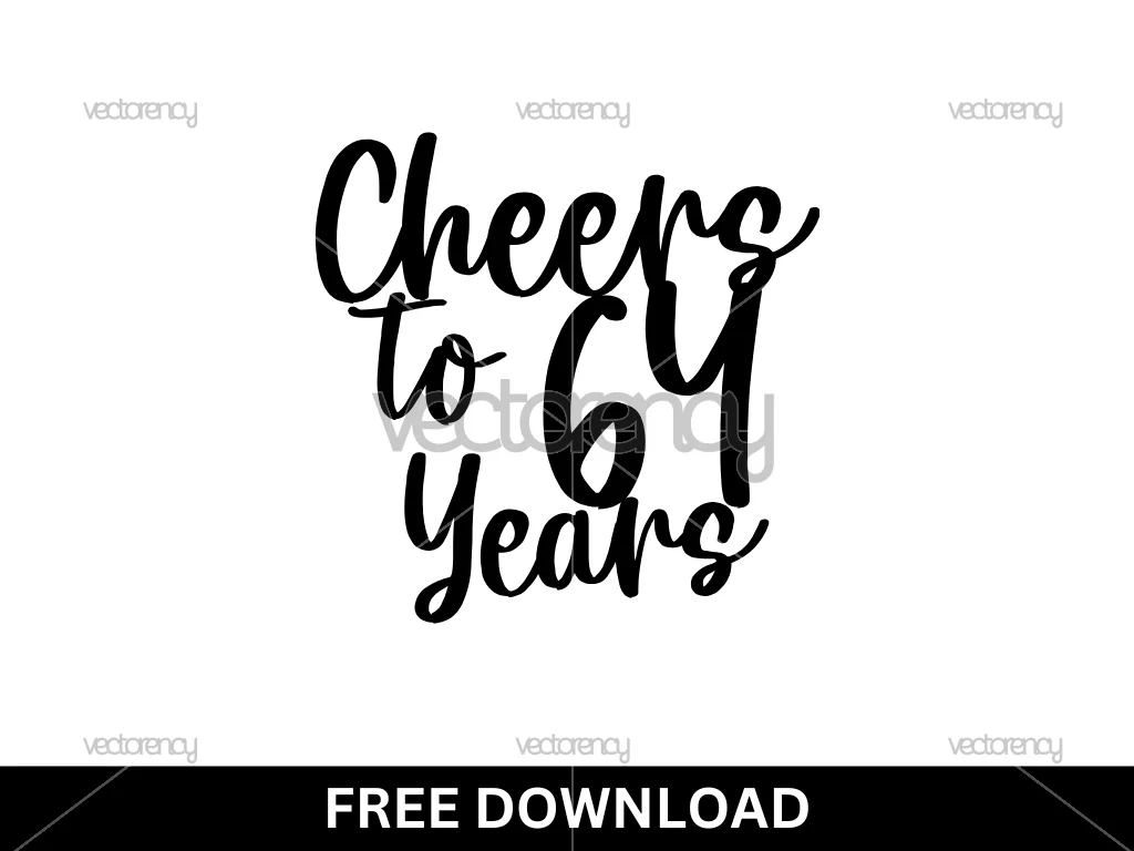 Cheers to 64 Years SVG Birthday Free