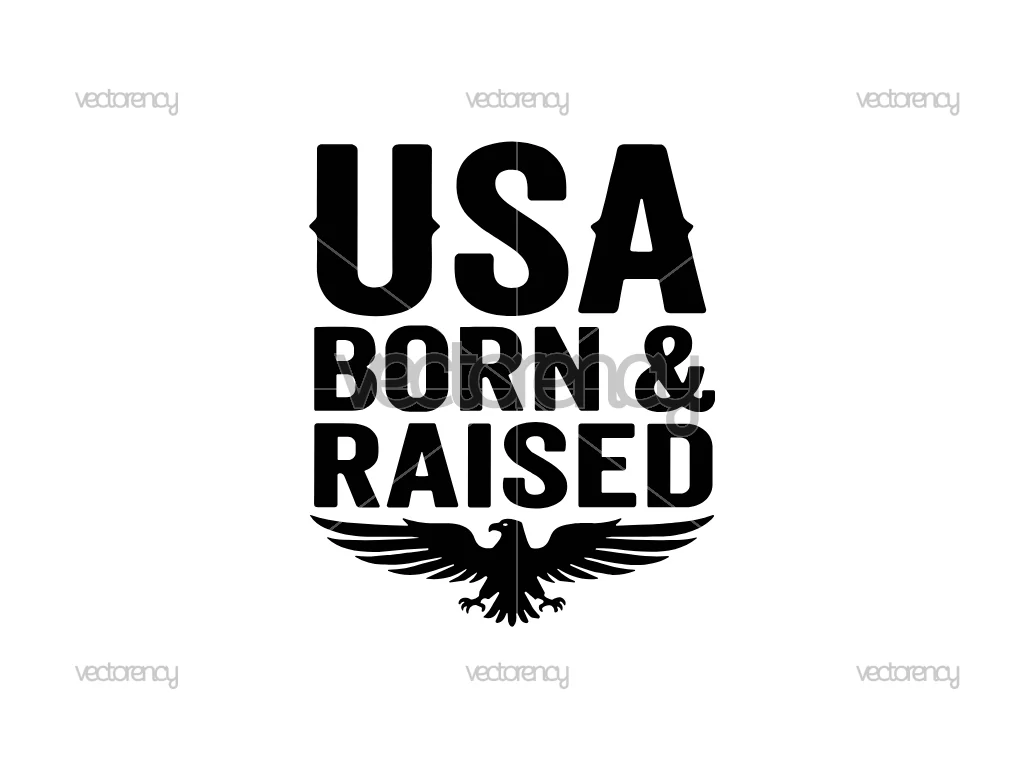 USA Born and Raised SVG Vector Cut File