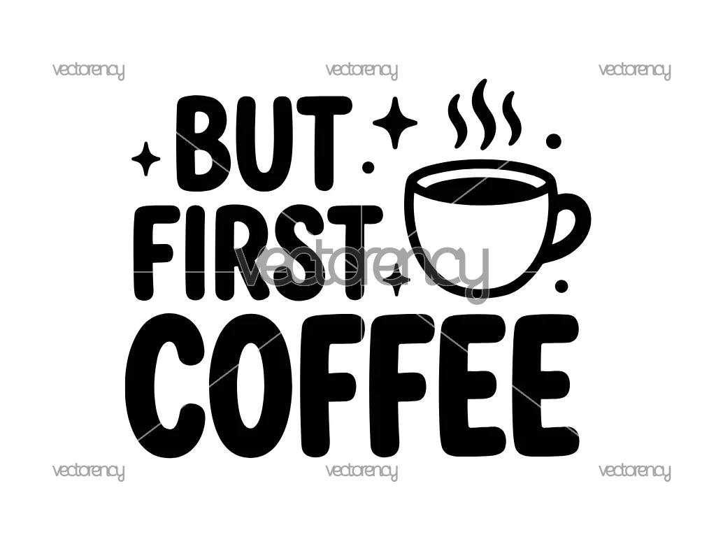 But First Coffee SVG PNG Quote