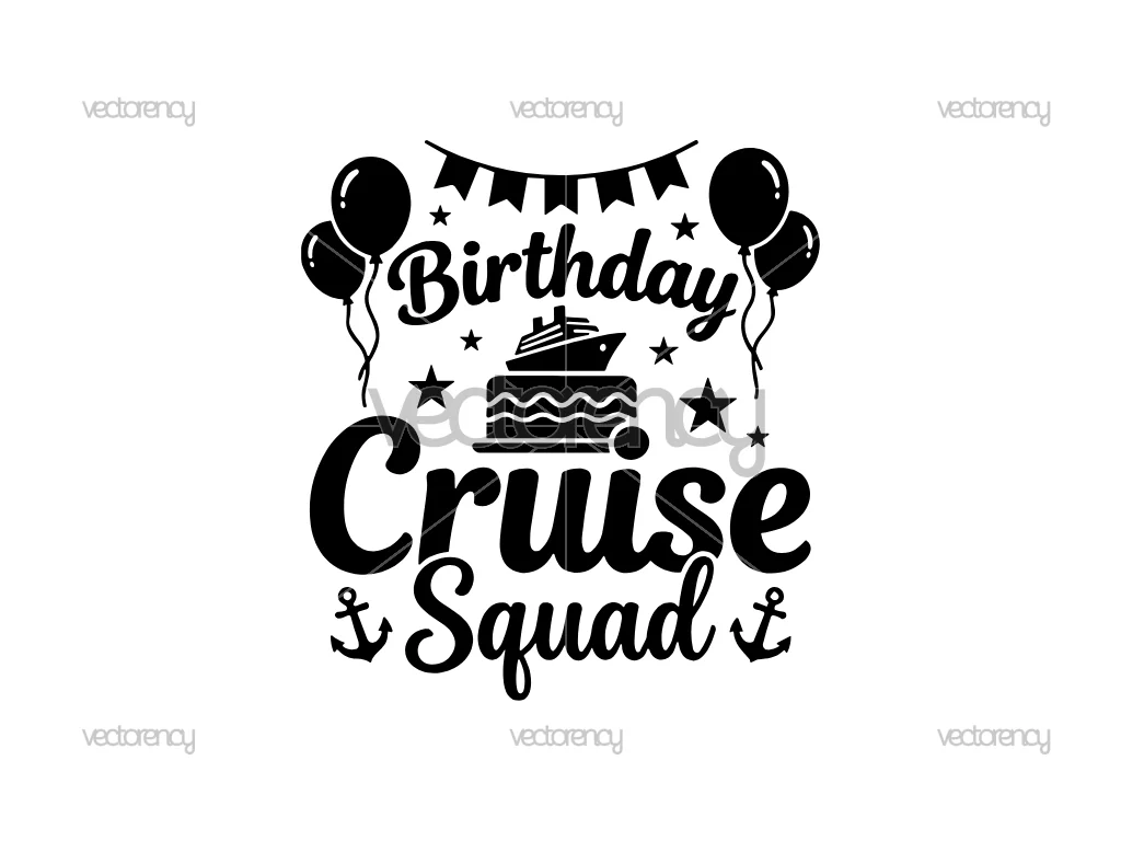Birthday Cruise Squad SVG Image PNG