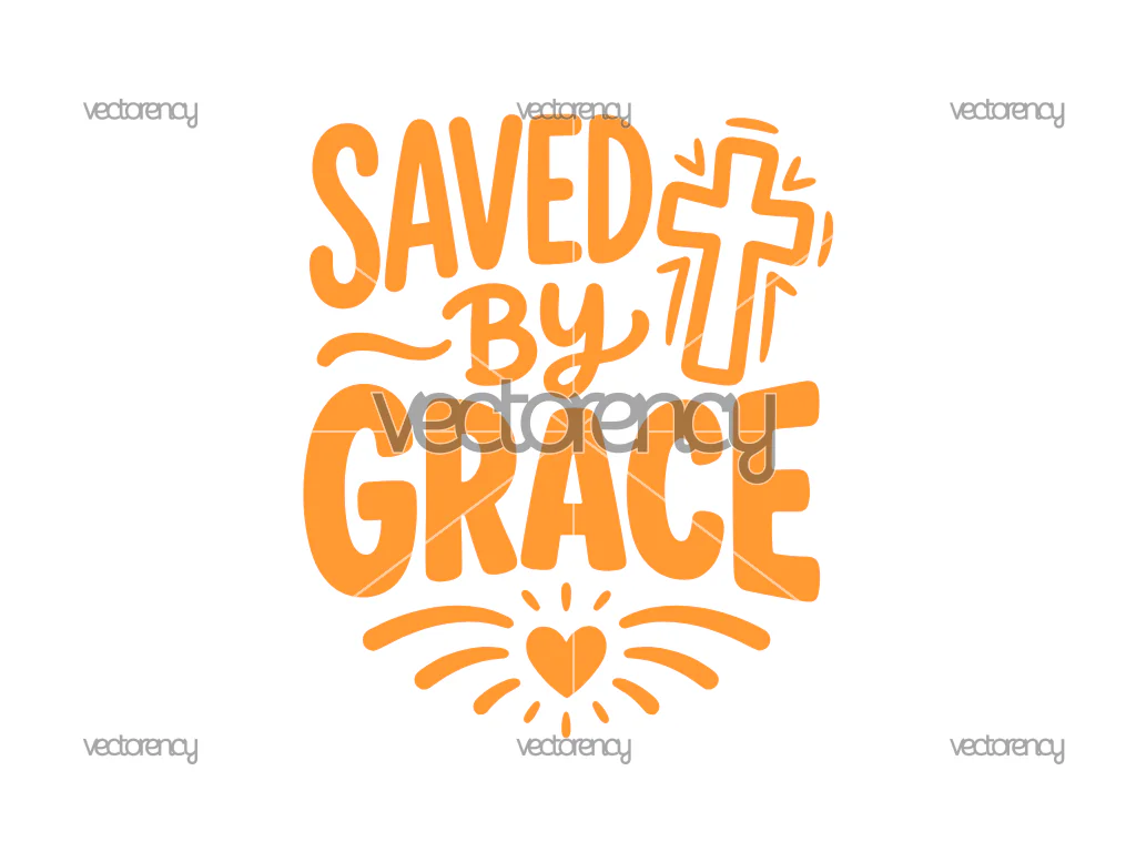 Saved By Grace Instant Download