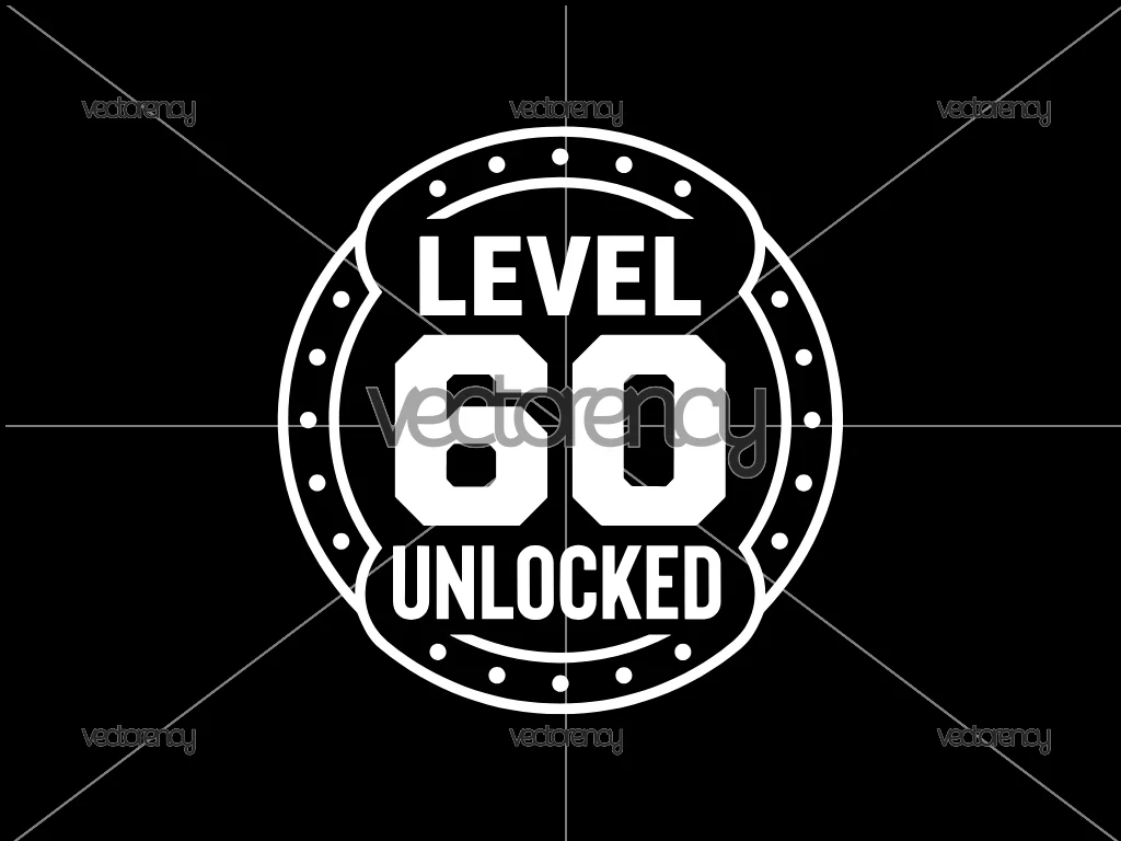Level 60 Unlocked, Birthday Shirt SVG PNG DXF EPS