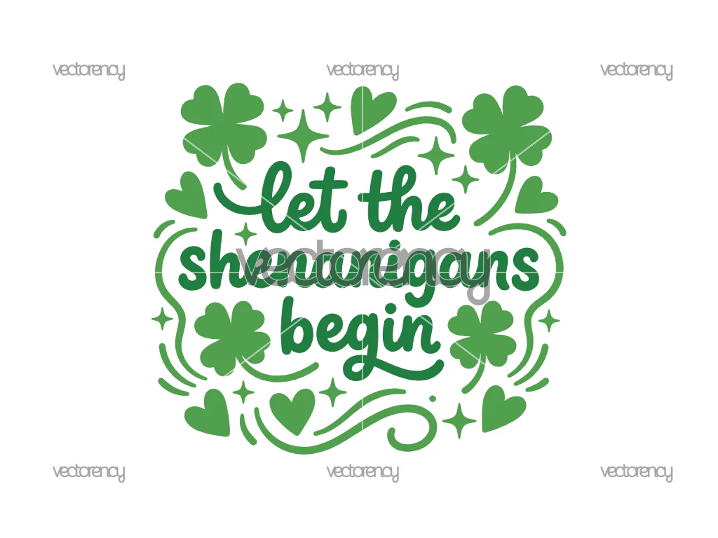 Let The Shenanigans Begin SVG PNG EPS DXF