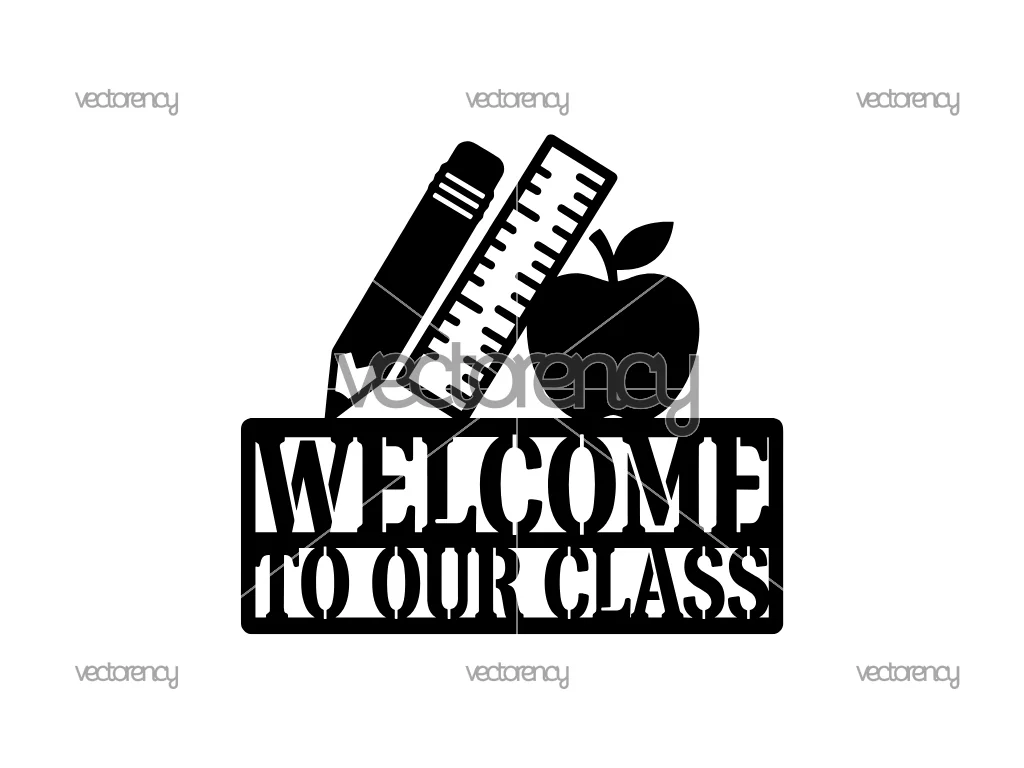 Welcome to Our Class Cutting File CNC Stencil