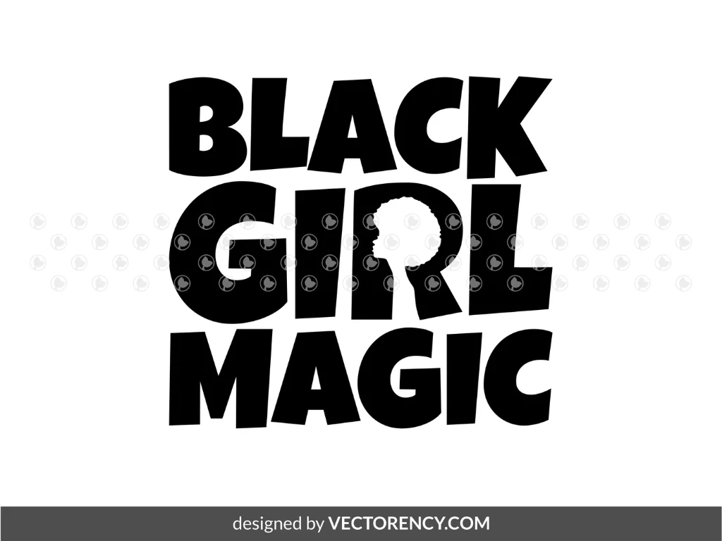 Black Girl Magic SVG