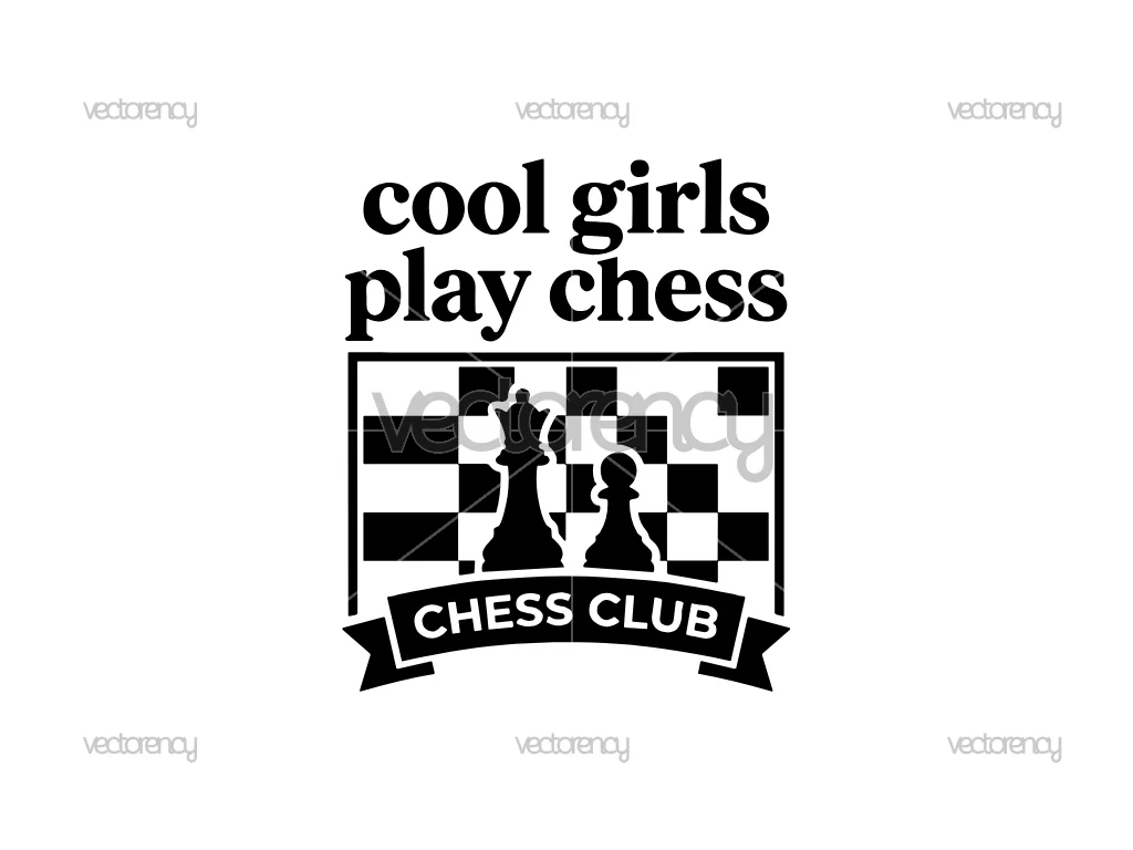 Cool Girls Play Chess SVG Chess Club Vector