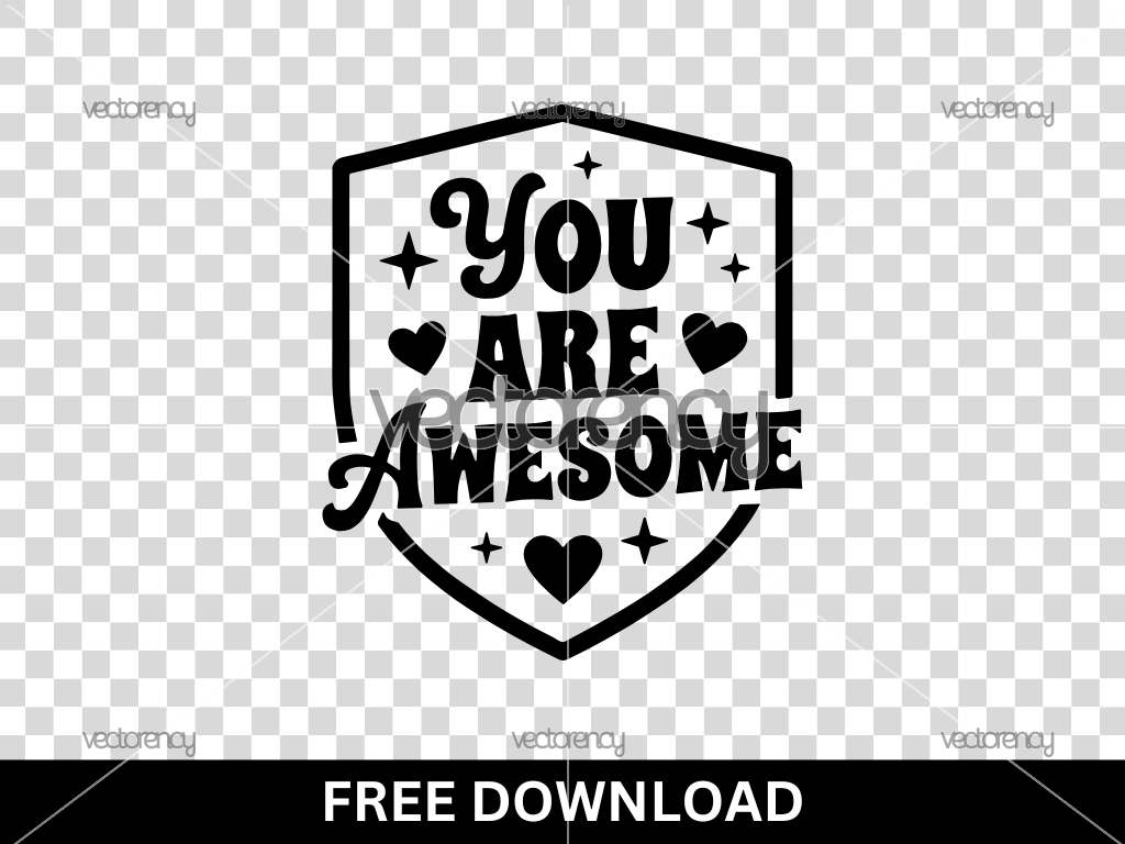 You Are Awesome SVG Free