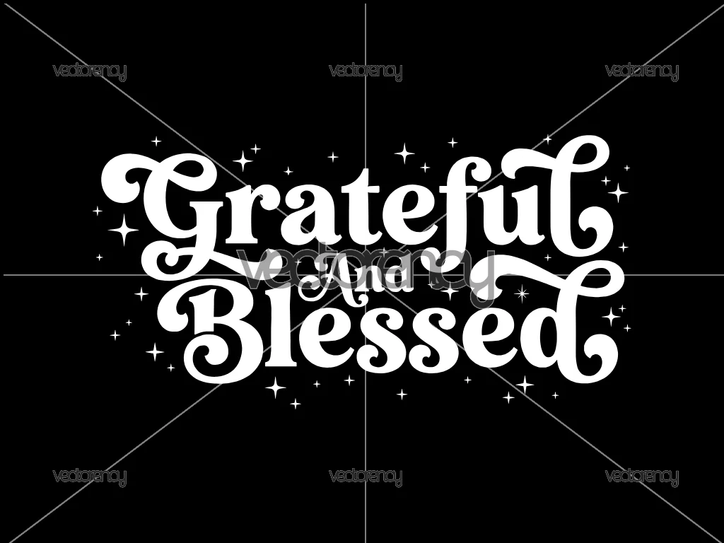 Grateful and Blessed SVG Vector Image PNG DXF