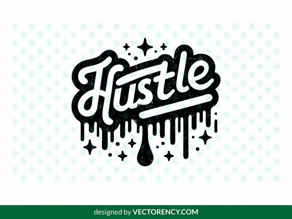 Hustle Drip Typography Design