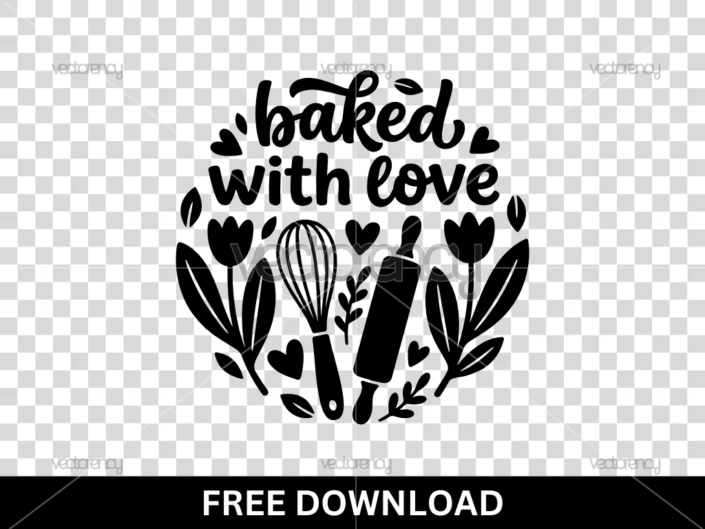 Baked With Love SVG Free Download for Craft Cricut Poster and More