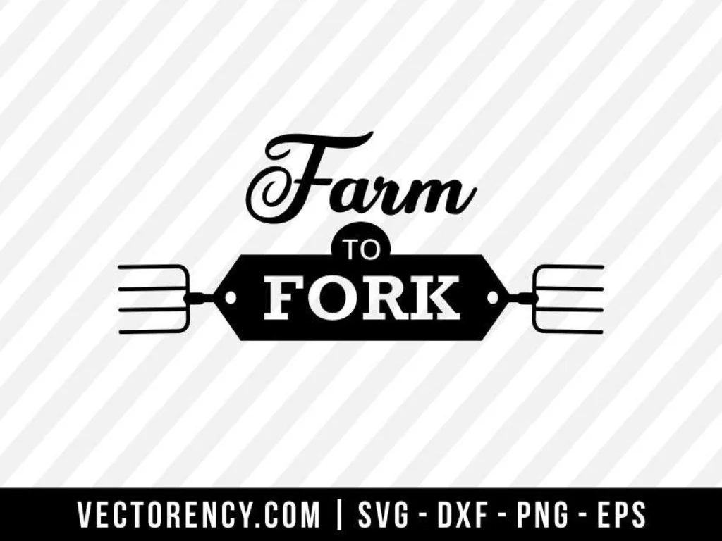 Farm To Fork SVG File Cricut