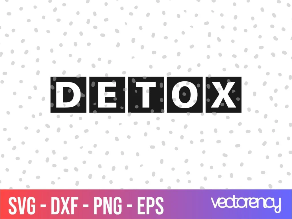 Kitchen Saying Detox SVG File