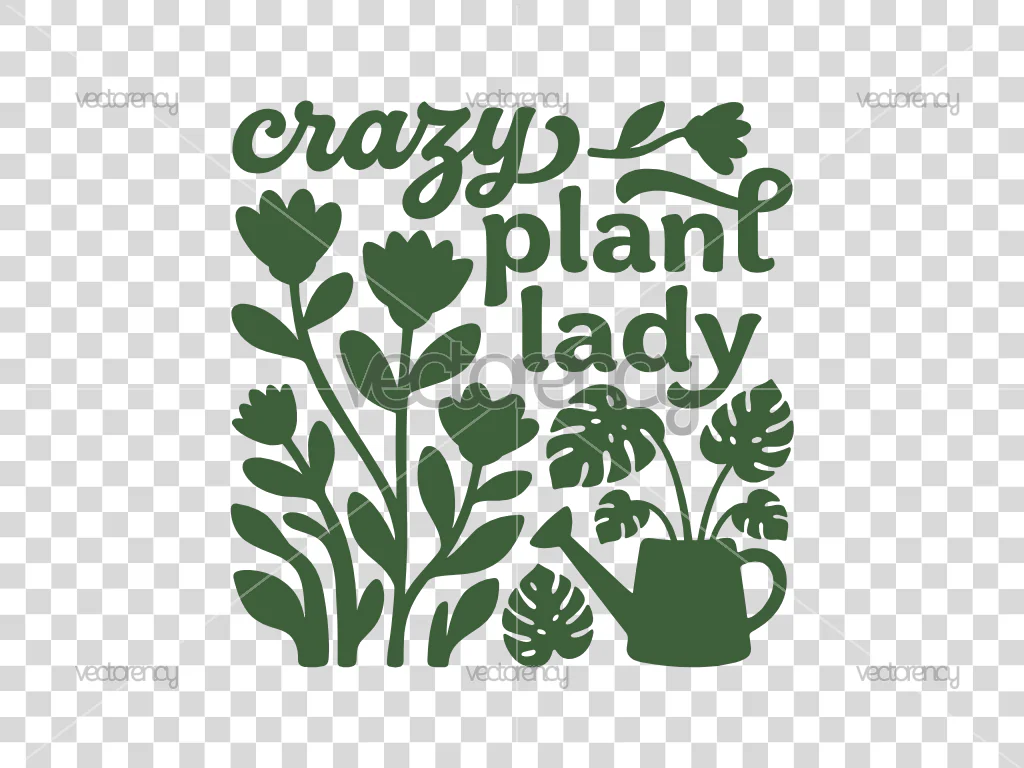Crazy Plant Lady SVG Cricut