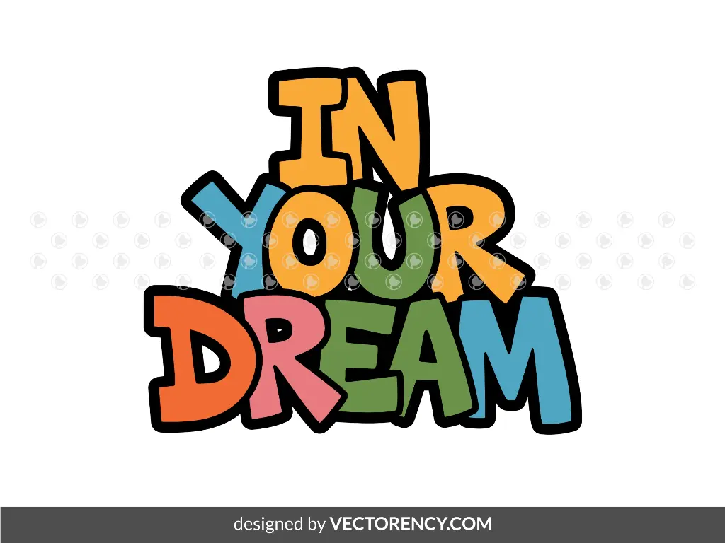 In Your Dream SVG for Tshirt Design