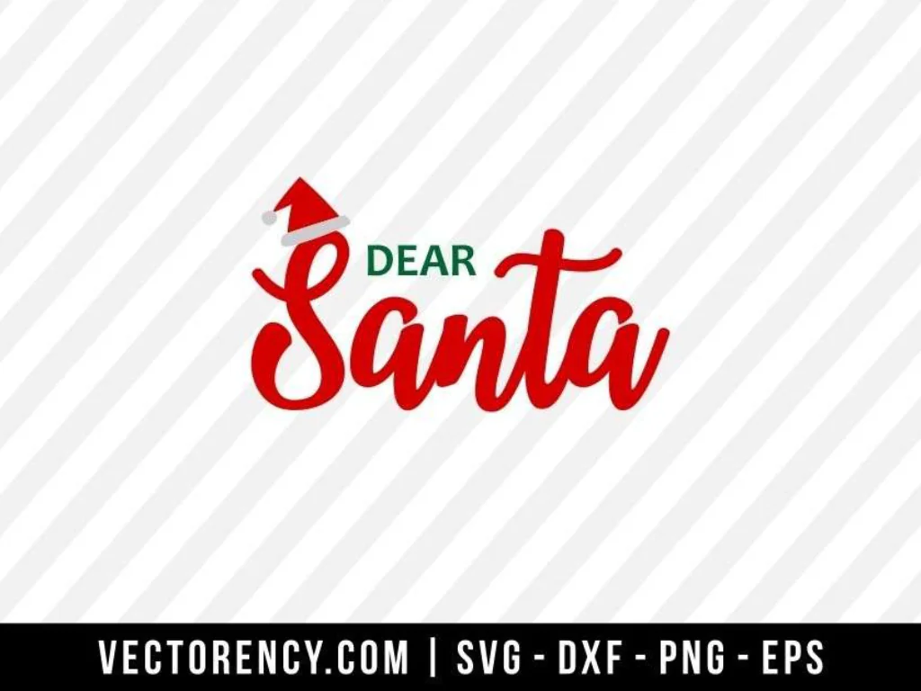 Dear Santa SVG Cut File