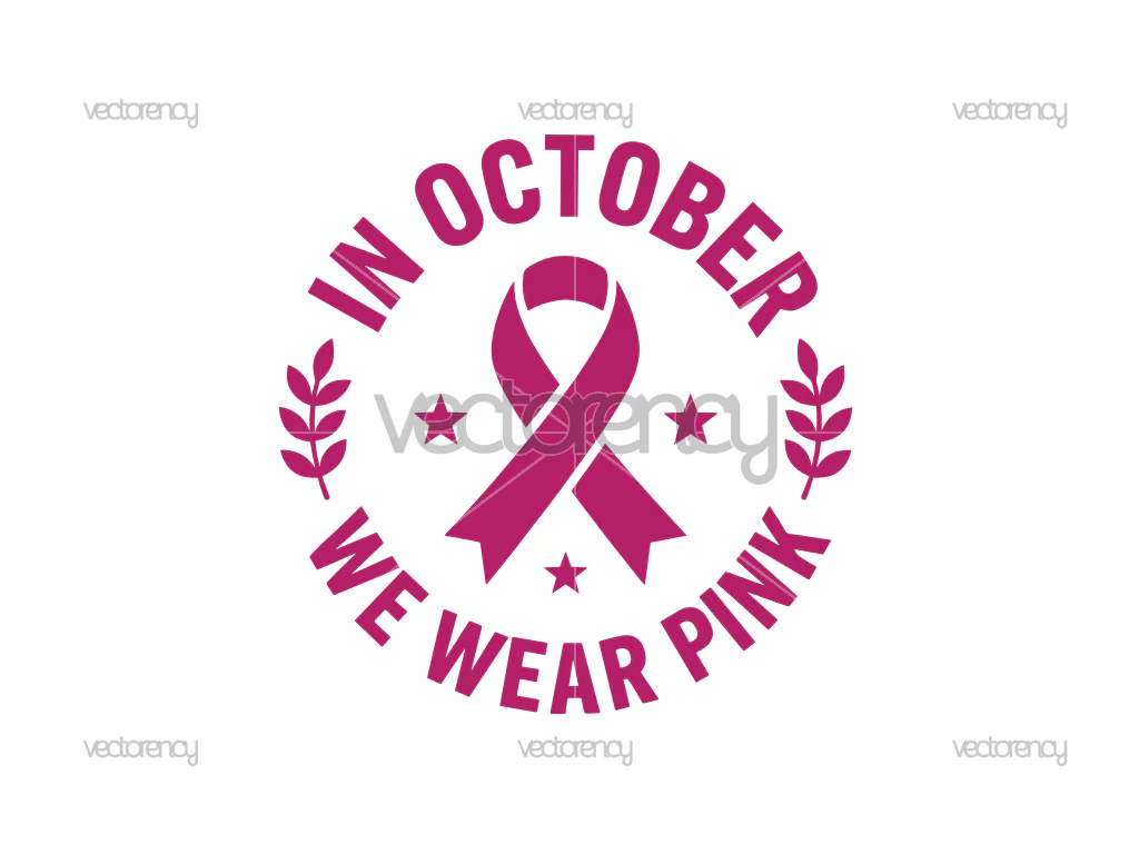 In October We Wear Pink Image SVG Vector Breast Cancer