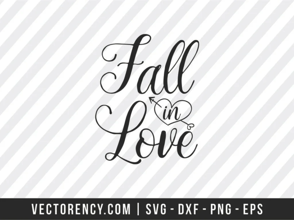 Fall In Love SVG Cut File