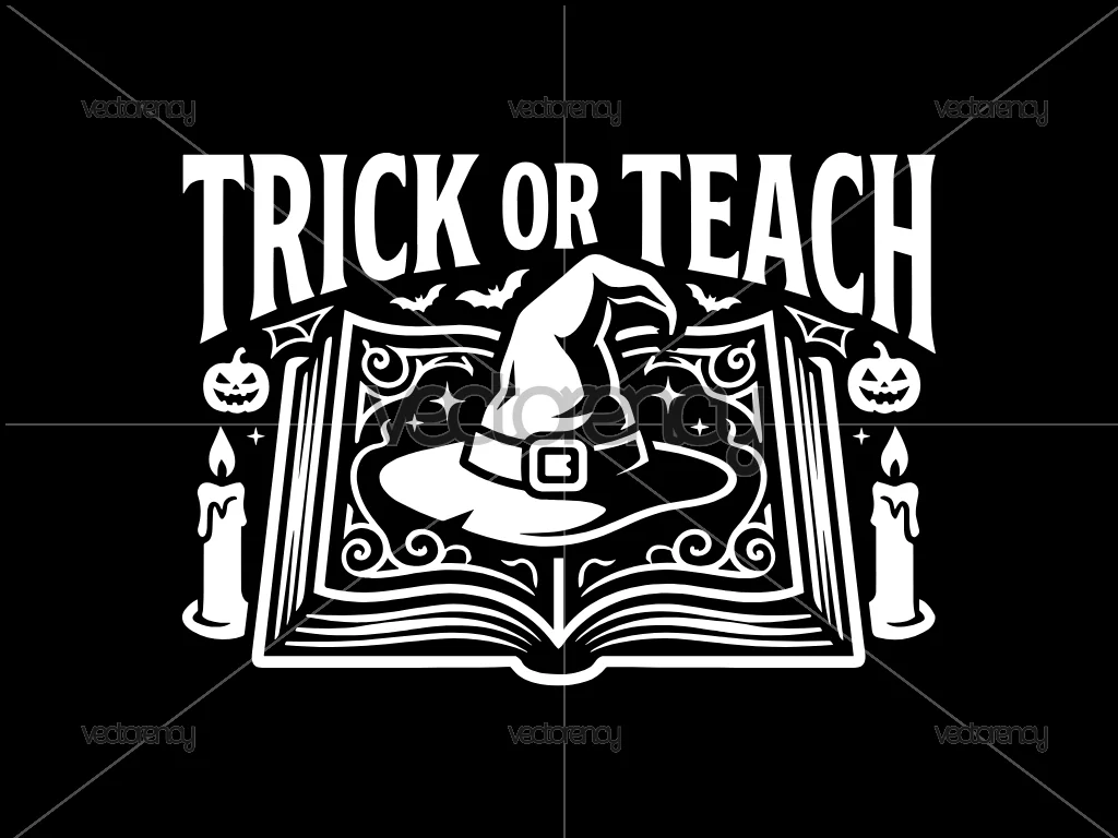 Trick or Teach Halloween Teacher Vector SVG