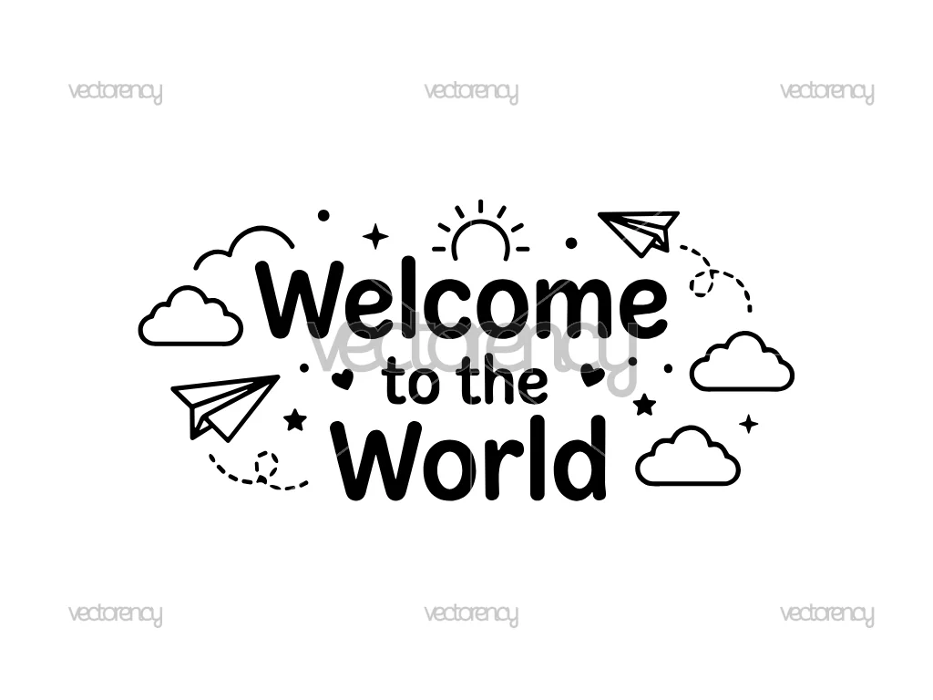 New Born Baby Welcome to the World SVG