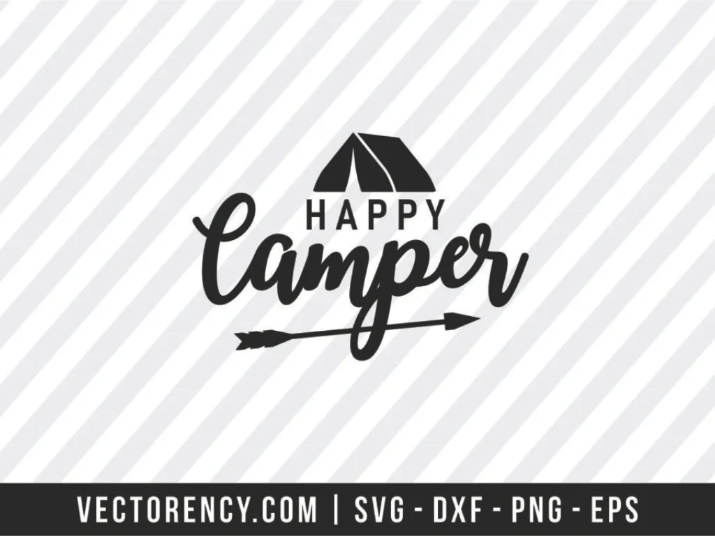 Happy Camper SVG Cut File for Cricut