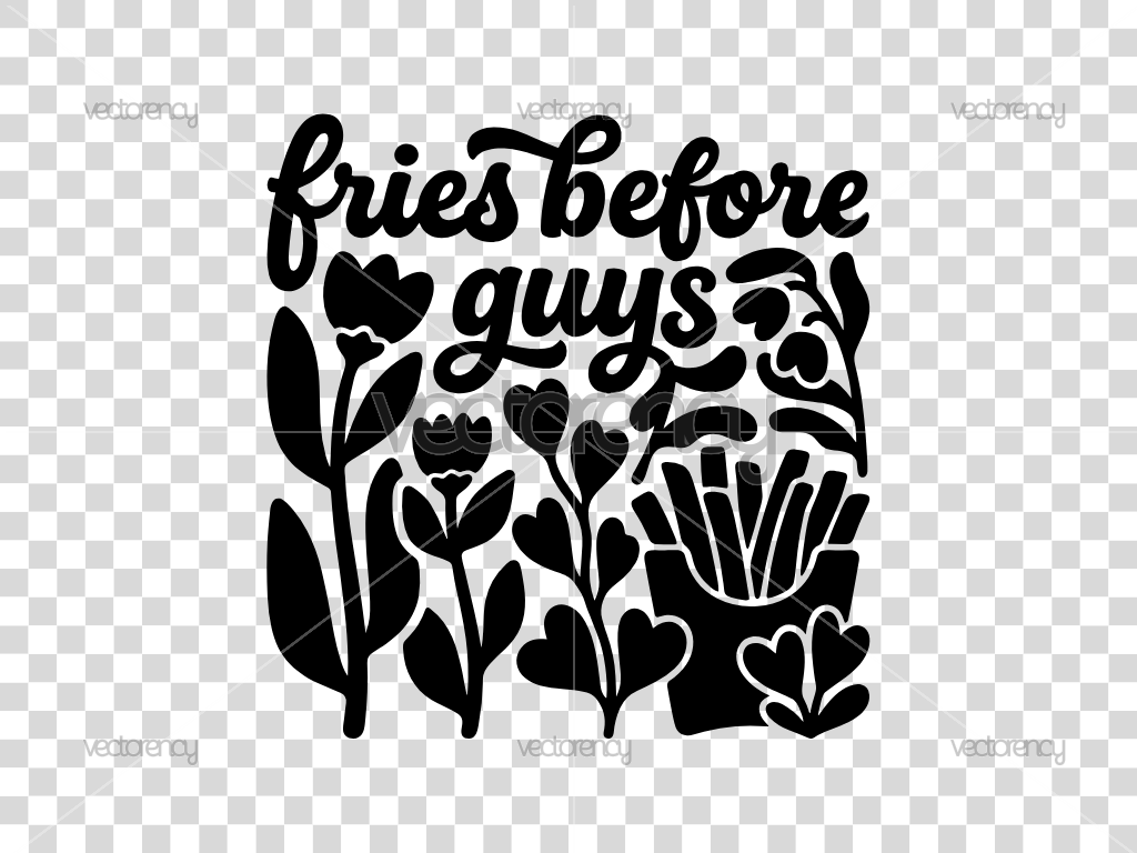 Fries Before Guys SVG