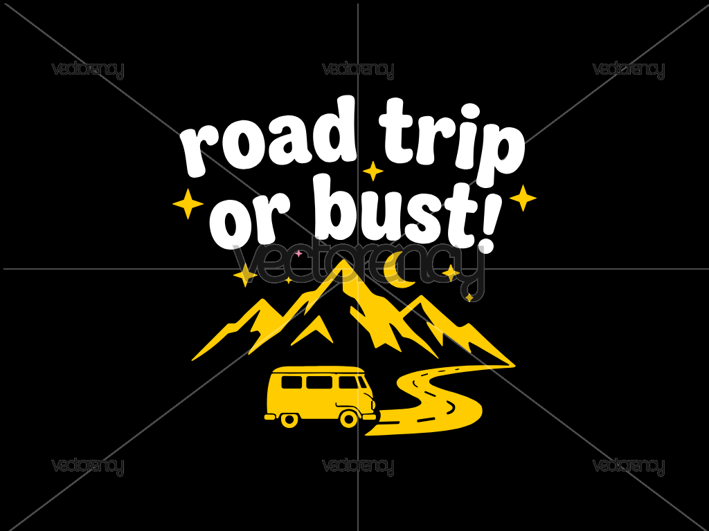 Road Trip or Bust SVG Cut File Cricut PNG DXF File