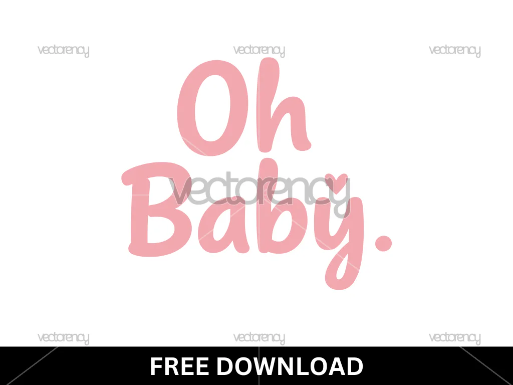 Oh Baby SVG Free