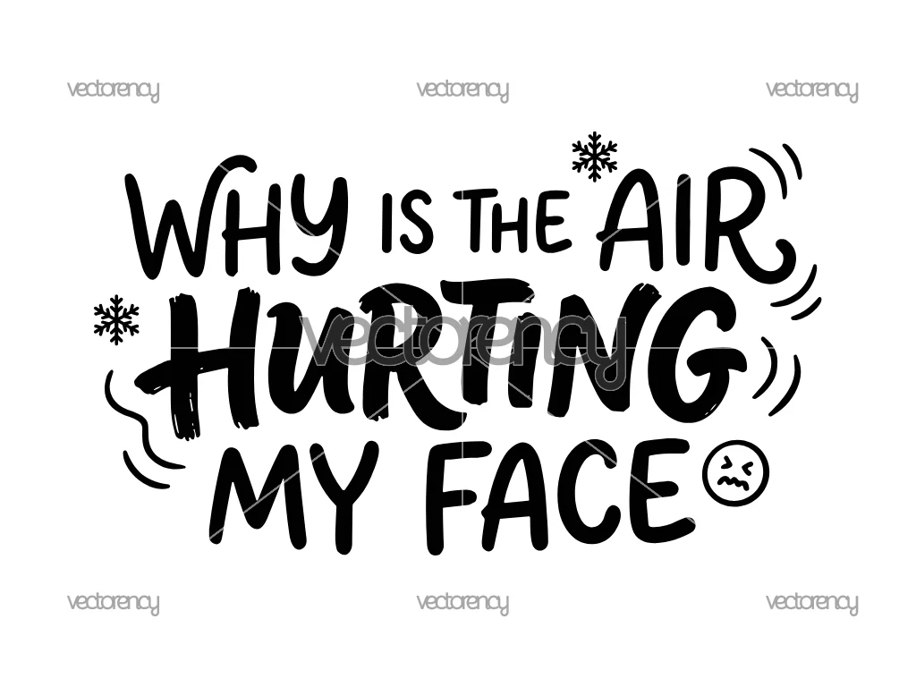 Why Is The Air Hurting My Face SVG