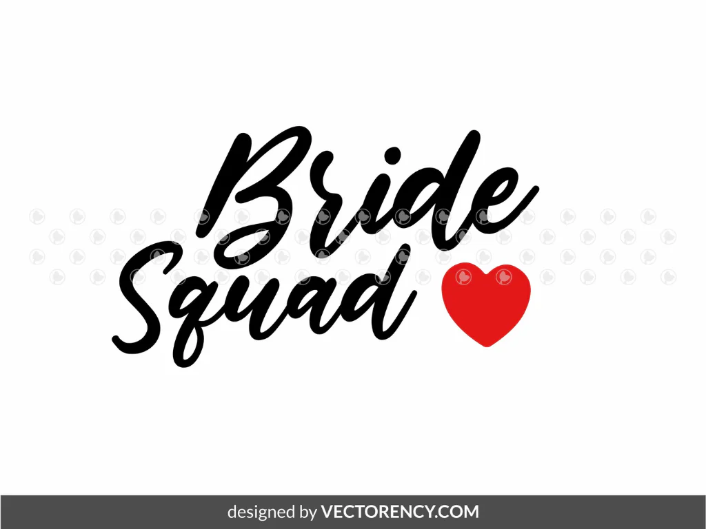 Bride Squad SVG Download