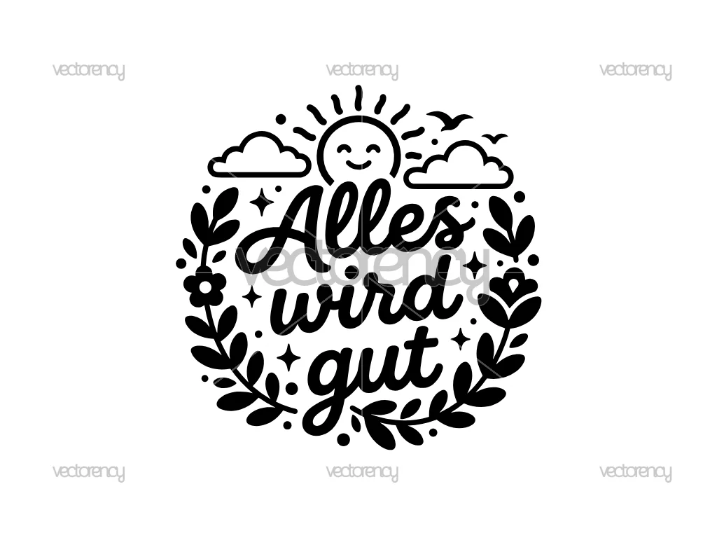 Alles Wird Gut SVG PNG EPS DXF Image Clipart