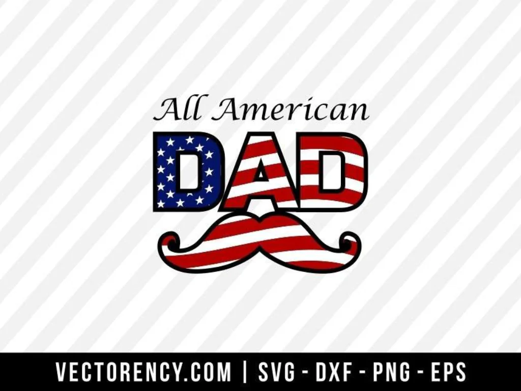 All American Dad SVG Cut File