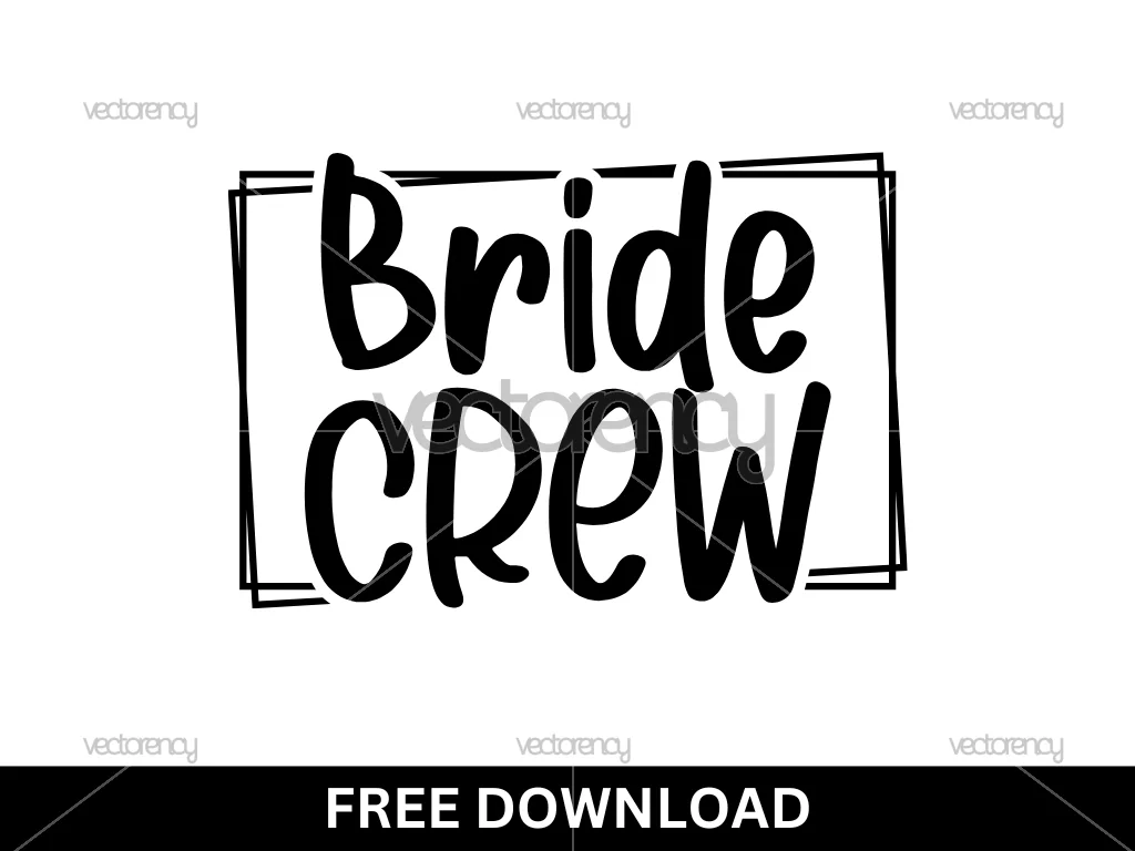 Bride Crew SVG Free