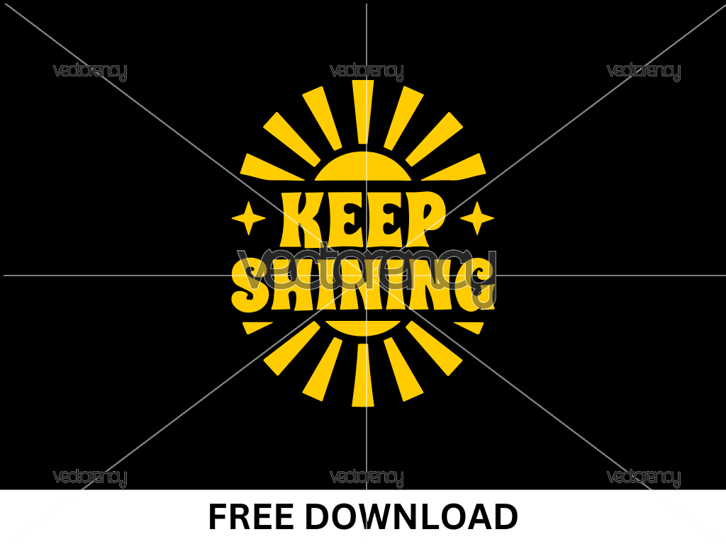 Keep Shining SVG Cut File Free Download